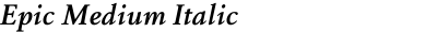 Epic Medium Italic